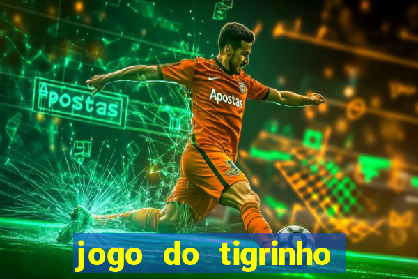 jogo do tigrinho que esta pagando agora